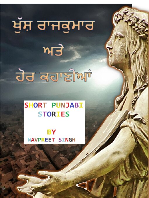 Title details for Khush Rajkumar Ate Hor Kahanian (Short Punjabi Stories) by Navpreet Singh - Available